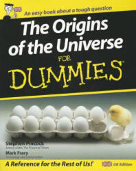 Origins of the Universe For Dummies - Stephen Pincock, Mark Frary (2007)