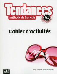 Tendances A1 Cahier D'Activités (ISBN: 9782090385267)