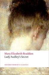 Lady Audley's Secret - Mary Elizabeth Braddon (2012)