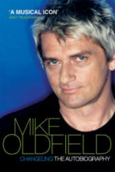 Changeling - Mike Oldfield (ISBN: 9780753513071)