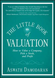 Little Book of Valuation - How to Value a Company, Pick a Stock, and Profit - Aswath Damodaran (2011)