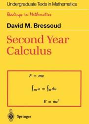 Second Year Calculus: From Celestial Mechanics to Special Relativity (2001)