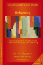 Reframing - Richard Bandler, John Grinder, Theo Kierdorf (2010)