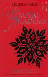 Vampire Academy: Frostbite (ISBN: 9780141328546)
