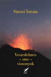 Veszedelmes - sms - viszonyok (2012)
