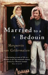 Married To A Bedouin - Marguerite van Geldermalsen (ISBN: 9781844082209)