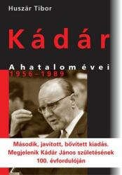 Huszár Tibor: Kádár A hatalom évei 1956-1989 (ISBN: 9789631360837)