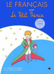 Le francais avec Le Petit Prince 1. L'Hiver - Despina Calavrezo (ISBN: 9786066091961)