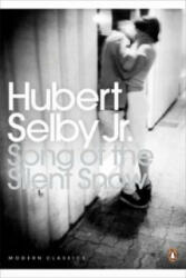 Song of the Silent Snow - Hubert Selby jr (ISBN: 9780241951248)