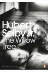 Willow Tree - Hubert Selby jr (ISBN: 9780141195698)