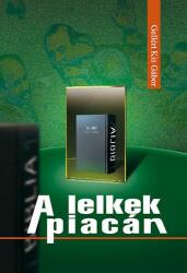 A lelkek piacán (ISBN: 9789735995423)