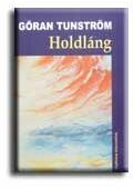Göran Tunström - Holdláng (ISBN: 9789639028852)