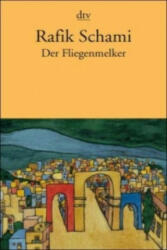 Der Fliegenmelker - Rafik Schami (ISBN: 9783423110815)