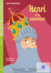 Henri et la couronne (ISBN: 9788853605276)