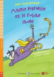 Mamie Pétronille et le ruban jaune - Jane Cadwallader (ISBN: 9788853606228)