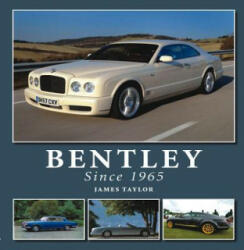 Bentley Since 1965 - James Taylor (2012)