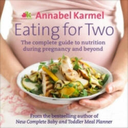 Eating for Two - Annabel Karmel (2012)