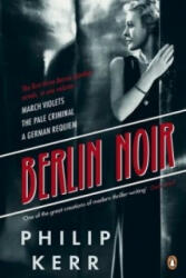 Berlin Noir - Philip Kerr (2012)