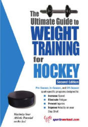 The Ultimate Guide to Weight Training for Hockey (2003)