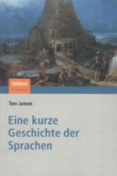 Eine kurze Geschichte der Sprachen - Tore Janson, Martina Wiese (2006)