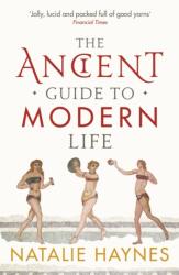 The Ancient Guide to Modern Life (2012)