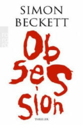 Obsession - Simon Beckett, Andree Hesse (ISBN: 9783499248863)