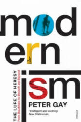 Modernism - Peter Gay (ISBN: 9780099441960)
