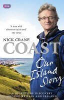 Coast: Our Island Story - Nicholas Crane (2012)