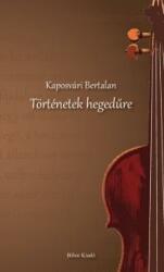 Történetek hegedűre (ISBN: 9789639988385)