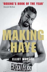 Making Haye: The Authorised David Haye Story (2012)