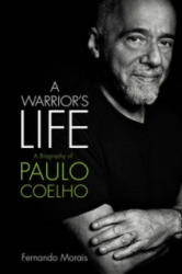 Warrior's Life - Fernando Morais (ISBN: 9780007281404)