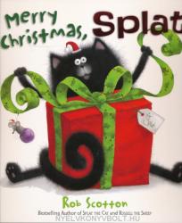 Merry Christmas, Splat - Splat the Cat (ISBN: 9780007326242)