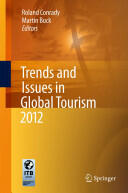 Trends and Issues in Global Tourism 2012 (2012)