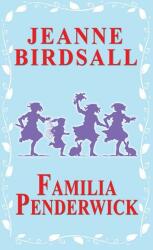 Familia Penderwick - Jeanne Birdsall (ISBN: 9786066091602)