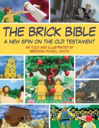 Brick Bible - Brendan Powell Smith (2011)