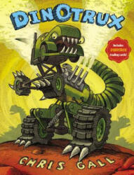 Dinotrux - Chris Gall (2012)