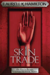 Skin Trade - Laurell K Hamilton (ISBN: 9780755352555)