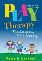 Play Therapy - Garry L Landreth (2012)