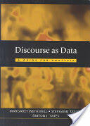 Discourse as Data: A Guide for Analysis (2001)