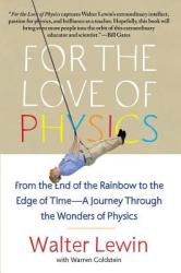 For the Love of Physics - Walter H G Lewin (2012)