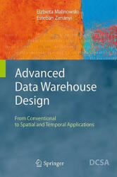 Advanced Data Warehouse Design - Elzbieta Malinowski, Esteban Zimanyi (2008)