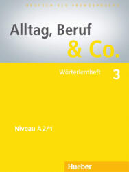 Norbert Becker, Jörg Braunert: Alltag, Beruf & Co. 3 Wörterlernheft (ISBN: 9783193515902)