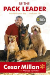 Be the Pack Leader - Cesar Millan (ISBN: 9780340976456)