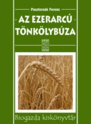 Az ezerarcú tönkölybúza (ISBN: 9789632865119)