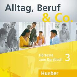 Alltag, Beruf & Co. 3, 2 CDs zum Kursbuch (ISBN: 9783193315908)