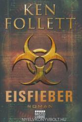 Ken Follett: Ken Follett: Eisfieber (ISBN: 9783404156689)
