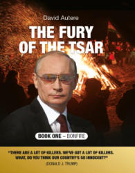 The Fury of the Tsar I. - Bonfire - puha kötés (2020)