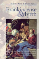 Frankincense & Myrrh - Martin Watt, Wanda Sellar (ISBN: 9780091955731)