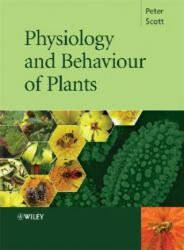 Physiology and Behaviour of Plants - Peter Scott (ISBN: 9780470850251)