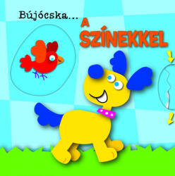 Bújócska a színekkel (ISBN: 9789634830283)